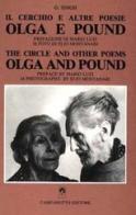 Il cerchio e altre poesie. Olga e Pound di Ghan Singh edito da Campanotto