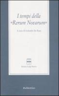 I tempi della «Rerum novarum» edito da Rubbettino
