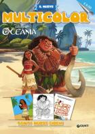Oceania. Il nuovo multicolor. Ediz. illustrata edito da Disney Libri