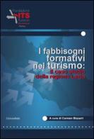 I fabbisogni formativi nel turismo. Il caso studio della regione Lazio edito da Universitalia