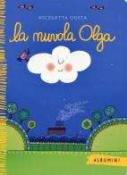 La nuvola Olga. Ediz. a colori di Nicoletta Costa edito da Emme Edizioni