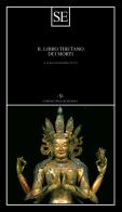 Il libro tibetano dei morti edito da SE