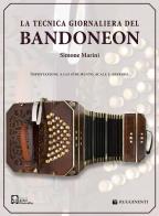 La tecnica giornaliera del bandoneon di Simone Marini edito da Rugginenti