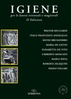 Igiene per le lauree triennali e magistrali di Walter Ricciardi, Silvio Brusaferro, Maria De Giusti edito da Idelson-Gnocchi