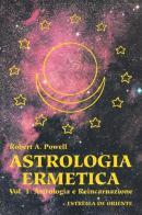 Astrologia ermetica vol.1 di Robert A. Powell edito da Estrella de Oriente