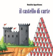 Il castello di carte di Daniela Agostinone edito da Scripta Manent (Morcone)