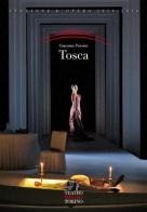 Tosca. Melodramma in tre atti di Giacomo Puccini edito da Teatro Regio Torino