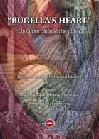 Bugella's heart edito da The Writer