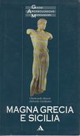 Magna Grecia e Sicilia di Antonio Giuliano, Giancarlo Buzzi edito da Mondadori