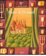 Fiabe di Perrault. Con 2 CD Audio di Paola Parazzoli edito da Rizzoli