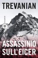 Assassinio sull'Eiger di Trevanian edito da Bompiani