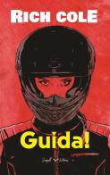 Guida! di Rich Cole edito da Seagull Editions