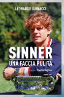Sinner. Una faccia pulita di Leonardo Iannacci edito da Minerva Edizioni (Bologna)