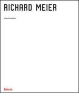Richard Meier di Kenneth Frampton edito da Mondadori Electa