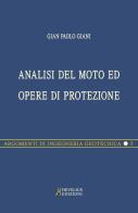 Caduta di massi. Analisi del moto ed opere di protezione di G. Paolo Giani edito da Hevelius