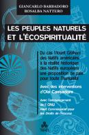 Les peuples naturels et l'écospiritualité di Giancarlo Barbadoro, Rosalba Nattero edito da Triskel