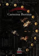 Carmina Burana. Cantiones profanae. Testo latino a fronte edito da Teatro Regio Torino