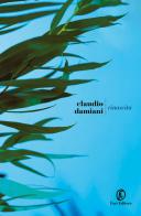 Rinascita di Claudio Damiani edito da Fazi