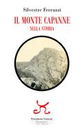 Il monte Capanne nella storia di Silvestre Ferruzzi edito da Persephone