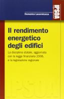 Il rendimento energetico degli edifici di Domenico Lavermicocca edito da Ipsoa