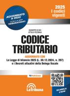 Codice tributario. Con App Tribunacodici di Giuseppe Di Dio, Attilio Pezzinga edito da La Tribuna