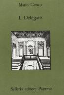 Il delegato di Mario Genco edito da Sellerio Editore Palermo