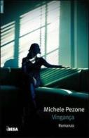 Vingança di Michele Pezone edito da Salento Books
