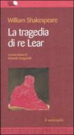 La tragedia di re Lear di William Shakespeare edito da Il Nuovo Melangolo