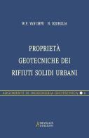 Proprietà geotecniche dei rifiuti solidi urbani di William F. Van Impe, Nunziante Squeglia edito da Hevelius