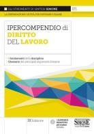 Ipercompendio diritto del lavoro. I fondamenti della disciplina. Glossario dei principali argomenti d'esame edito da Edizioni Giuridiche Simone