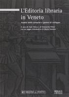 L' editoria libraria in Veneto. Analisi dello scenario e ipotesi di sviluppo edito da Biblion
