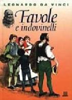 Favole e indovinelli di Leonardo da Vinci edito da Giunti Editore