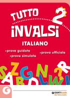 Tuttoinvalsi italiano 2019. Per la 2ª classe elementare edito da Giunti Scuola
