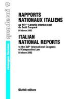 Rapports nationaux italiens au 16/e Congres international de droit comparé (Brisbane, 2002) edito da Giuffrè
