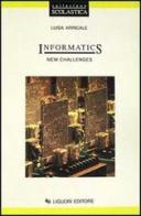 Informatics. Inglese tecnico per l'informatica di M. Luigia Arricale edito da Liguori