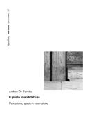 Il giunto in architettura. Percezione, spazio e costruzione di Andrea De Sanctis edito da Quodlibet