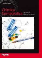 Chimica farmaceutica. I processi di scoperta dei farmaci di Erland Stevens edito da Piccin-Nuova Libraria