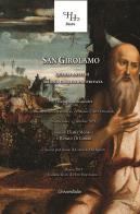 San Girolamo. Quadri antichi da una collezione privata edito da Universitalia