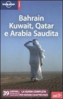 Bahrain, Kuwait, Qatar e Arabia Saudita di Jenny Walker, Iain Shearer edito da EDT