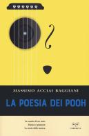 La poesia dei Pooh di Massimo Acciai Baggiani edito da L'Erudita