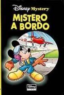 Mistero a bordo di Georges Chaulet edito da Walt Disney Company Italia