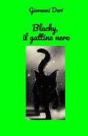 Blacky, il gattino nero di Giovanni Deri edito da ilmiolibro self publishing