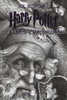 Harry Potter e il Principe Mezzosangue. Nuova ediz. vol.6 di J. K. Rowling edito da Salani