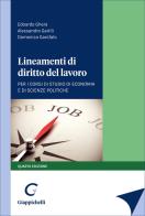 Lineamenti di diritto del lavoro. Per i corsi di studio di Economia e di Scienze politiche di Edoardo Ghera, Alessandro Garilli, Domenico Garofalo edito da Giappichelli