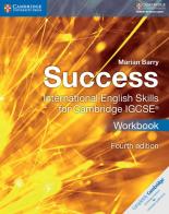 Success international. English skills for Cambridge IGCSE. Workbook. Per le Scuole superiori. Con espansione online di Marian Barry edito da Cambridge