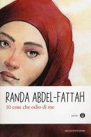 10 cose che odio di me di Randa Abdel-Fattah edito da Mondadori