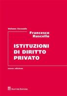 Istituzioni di diritto privato vol.2 di Francesco Ruscello edito da Giuffrè