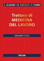 Trattato di medicina del lavoro vol.1.2 di L. Alessio, G. Franco, F. Tomei edito da Piccin-Nuova Libraria