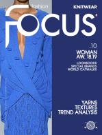 Fashion Focus. Knitwear. Ediz. italiana e inglese vol.10 edito da Publishfor (Bologna)