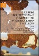 Le sfide dei diritti umani fondamentali nell'America latina ed in Europa edito da Aracne
